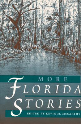 More Florida Stories - McCarthy, Kevin (Editor)