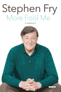 More Fool Me: A Memoir