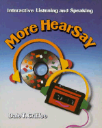 More Hearsay: Interactive Listening and Speaking