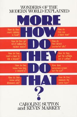 More How Do They Do That? - Sutton, Caroline