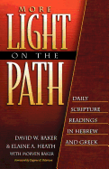 More Light on the Path: Daily Scripture Readings in Hebrew and Greek