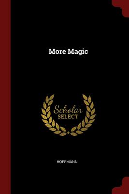 More Magic - Hoffmann