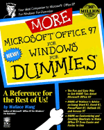 More Microsoft? Office 97 Windows? for Dummies?