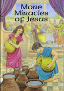 More Miracles of Jesus