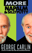 More Napalm and Silly Putty