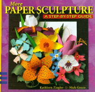 More Paper Sculpture