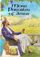 More Parables of Jesus - Ramsbottom, B.A.