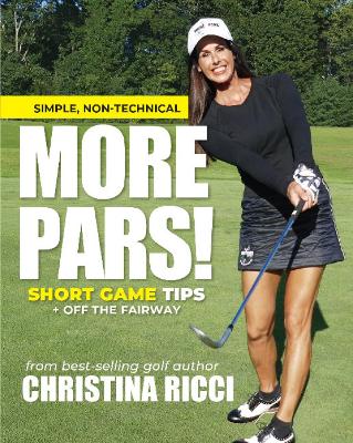 More Pars Short Game - Ricci, Christina