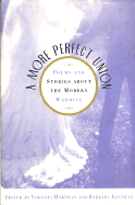 More Perfect Union - Hartman, Virginia (Editor), and Esstman, Barbara (Editor)