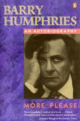 More Please: An Autobiography - Humphries, Barry
