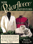 More Polarfleece Adventures