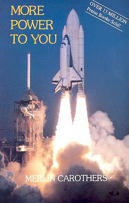 More Power to You - Carothers, Merlin R