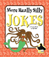 More Really Silly Jokes