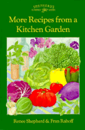 More Recipes from a Kitchen Garden