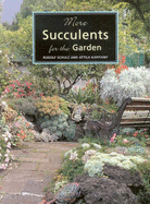 More Succulents for the Garden