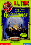 More Tales to Give You Goosebumps