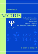 MORE! Teaching Fractions and Ratios for Understanding: In-Depth Discussion and Reasoning Activities