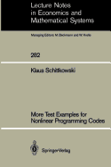 More Test Examples for Nonlinear Programming Codes