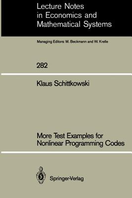 More Test Examples for Nonlinear Programming Codes - Schittkowski, Klaus