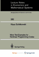 More Test Examples for Nonlinear Programming Codes