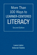 More Than 100 Ways to Learner-Centered Literacy