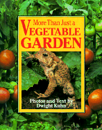 More Than Just a Vegetable Garden