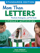 More than Letters: Preschool and Kindergarten Literacy Activities