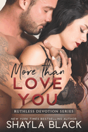 More Than Love You