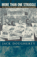 More Than One Struggle: The Evolution of Black School Reform in Milwaukee