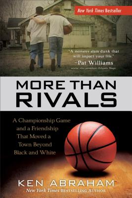 More Than Rivals - Abraham, Ken (Preface by)