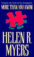 More Than You Know - Myers, Helen R