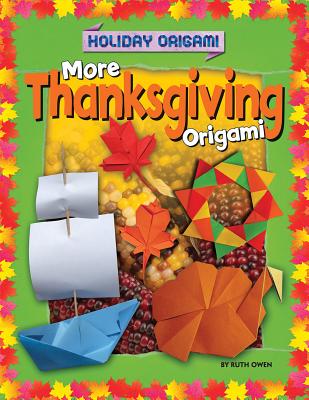 More Thanksgiving Origami - Owen, Ruth