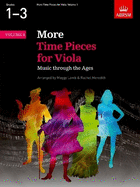 More Time Pieces for Viola - Volume 1: Music Through the Ages