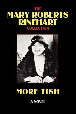 More Tish - Rinehart, Mary Roberts