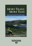 More Trails, More Tales: Exploring Canada's Travel Heritage