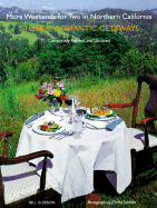 More Weekends for Two in Northern California: 50 Romantic Getaways