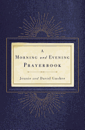Morning and Evening Prayerbook