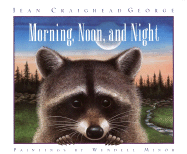 Morning, Noon, and Night
