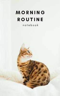 Morning routine: notebook - O'Reilly, M