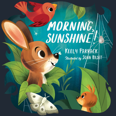 Morning, Sunshine! - Parrack, Keely