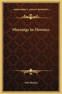 Mornings in Florence