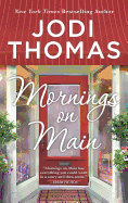 Mornings on Main: A Clean & Wholesome Romance