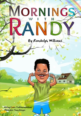 Mornings with Randy - Williams, Deborah