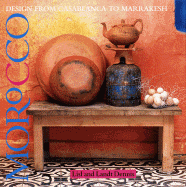 Morocco: Design from Casablanca to Marakesh