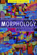 Morphology: Palgrave Modern Linguistics