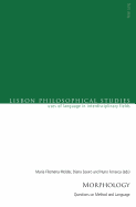 Morphology: Questions on Method and Language