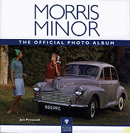 Morris Minor: The Official Photo Album