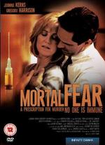 Mortal Fear
