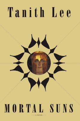 Mortal Suns - Lee, Tanith