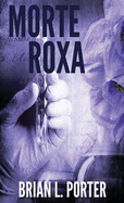 Morte Roxa